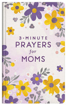 3-Minute Prayers for Moms - The Girl on Ivy