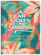 A Year of God's Goodness:A Prayer & Praise Tracker for Women - The Girl on Ivy