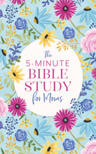 The 5-Minute Bible Study for Moms - The Girl on Ivy